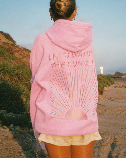 Katie -  Stylish Hoodie "Lets watch the sunset"